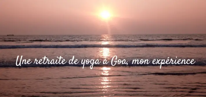 Une retraite de yoga à Goa en Inde
