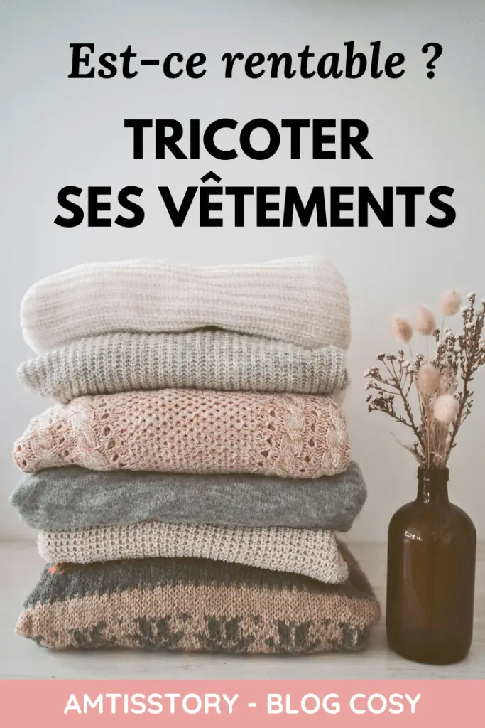 Est-ce rentable de tricoter soi-même
