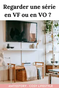 Regarder une série en version française ou en version originale